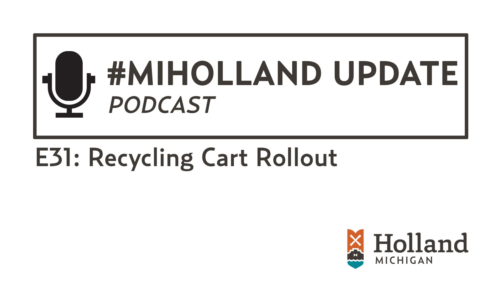 E31 - Recycling Cart Rollout
